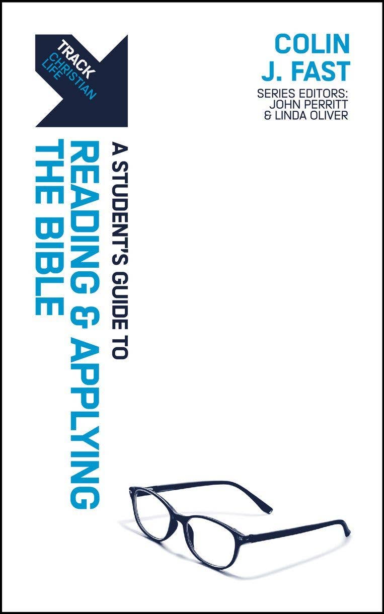 Track: A Student's Guide To Reading And Applying The Bible