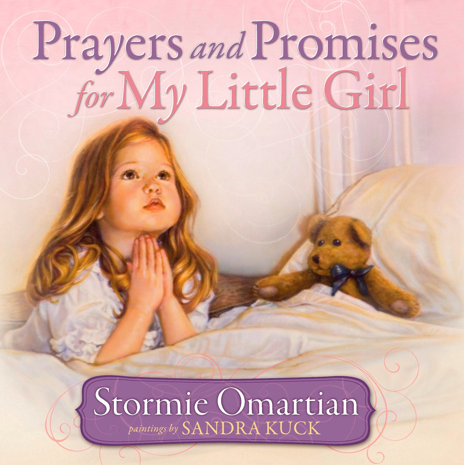 Prayers and Promises for My Little Girl by Stormie Omartian