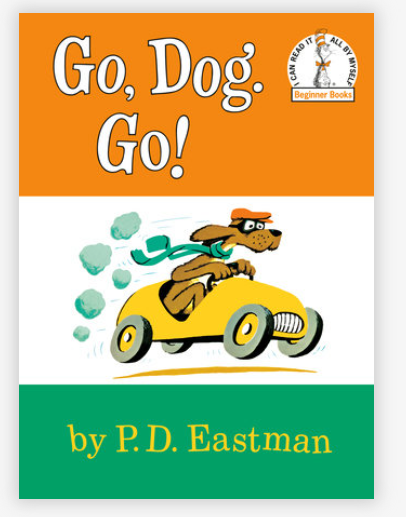 Go, Dog. Go!